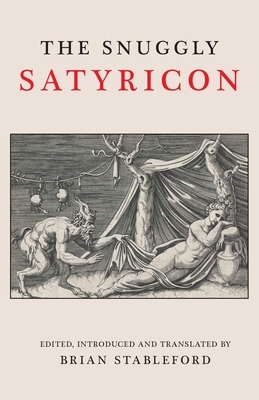 The Snuggly Satyricon by Maurice Leblanc, Anatole France
