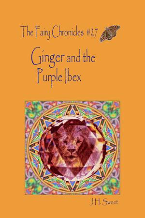 Ginger and the Purple Ibex by J.H. Sweet