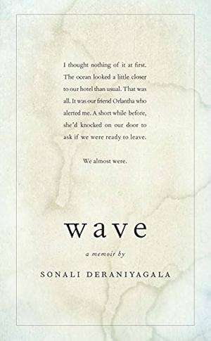 Wave by Sonali Deraniyagala