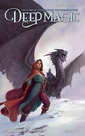 Deep Magic - Winter 2020 by Charlie N. Holmberg, Patrick Hurley, Timothy Mudie, Brendon Taylor, Michael J. Sullivan, Jeff Wheeler, David Cleden