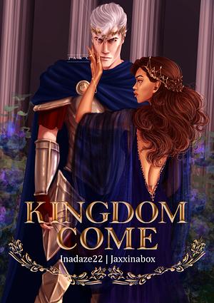 Kingdom Come by inadaze22