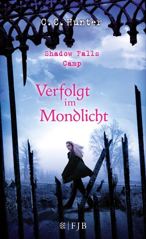 Verfolgt im Mondlicht by C.C. Hunter