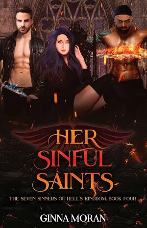Her Sinful Saints by Ginna Moran