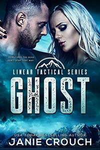 Ghost by Janie Crouch