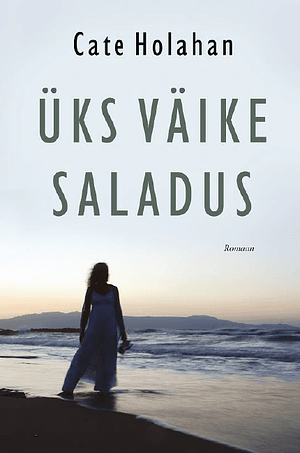 Üks väike saladus by Cate Holahan