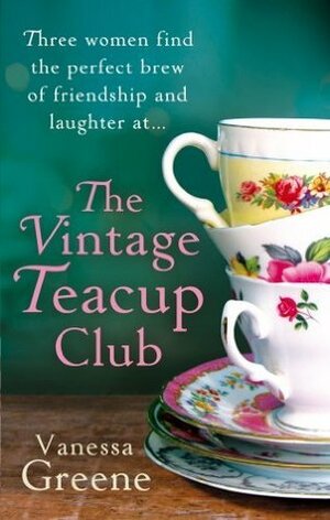 The Vintage Teacup Club by Vanessa Greene
