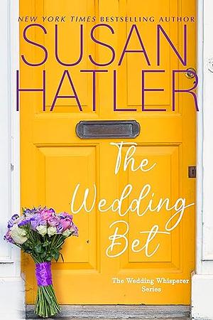 The Wedding Bet by Susan Hatler