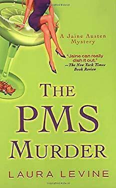 The PMS Murder by Laura Levine