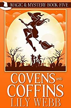 Covens and Coffins by Lily Webb
