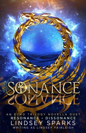 Sonance: Resonance/Dissonance by Lindsey Sparks