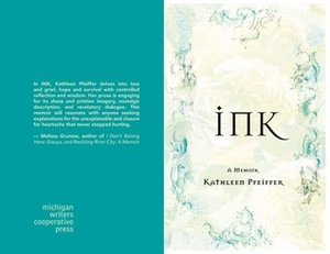 Ink by Kathleen Pfeiffer