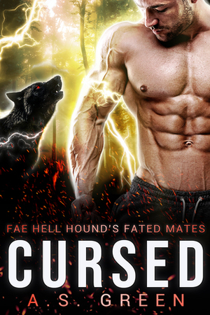 Cursed by A.S. Green