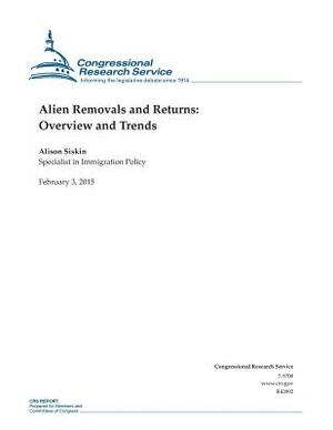 Alien Removals and Returns: Overview and Trends by Congressional Research Service