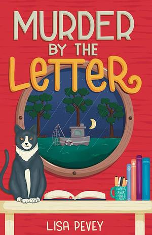 Murder by the letter  by Lisa Pevey