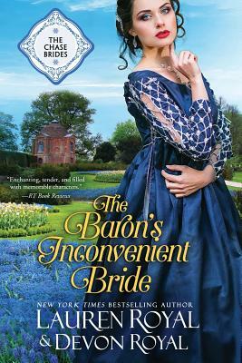 The Baron's Inconvenient Bride by Devon Royal, Lauren Royal