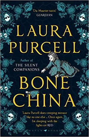 Bone China by Laura Purcell