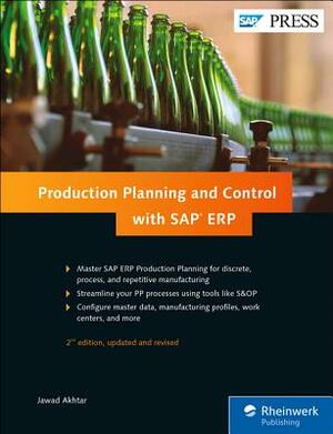 Production Planning and Control with SAP Erp by Jawad Akhtar