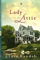 The Lady in the Attic by Tara Randel