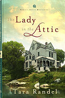 The Lady in the Attic by Tara Randel