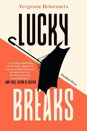 Lucky Breaks by Yevgenia Belorusets