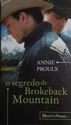O Segredo de Brokeback Mountain by Annie Proulx
