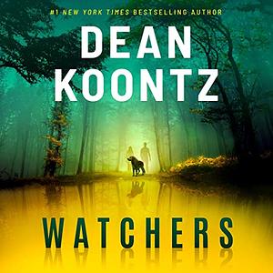 Watchers by Dean Koontz