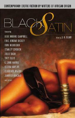 Black Satin: Contemporary Erotic Fiction by Writers of African Origin by J.H. Blair