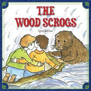 The Wood Scrogs by Sylvia Hawk'sbee