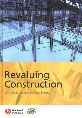 Revaluing Construction by Peter Barrett
