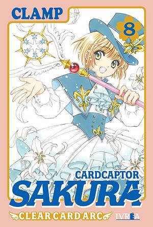 Card Captor Sakura Clear Card, Vol. 8 by CLAMP