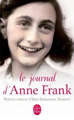 (Le journal d'Anne Frank (Litterature)) By: Frank, Anne Sep, 2013 by Anne Frank, Anne Frank