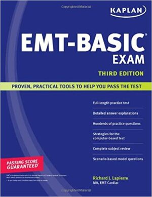 Kaplan EMT-Basic Exam by Richard Lapierre