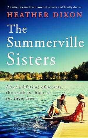 The Summerville Sisters by Heather Dixon