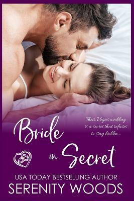 Bride in Secret by Serenity Woods