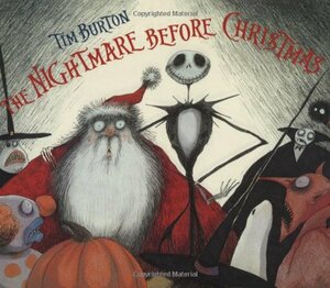 Tim Burtons The Nightmare Before Christmas by Tim Burton