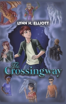 The Crossingway by Lynn H. Elliott