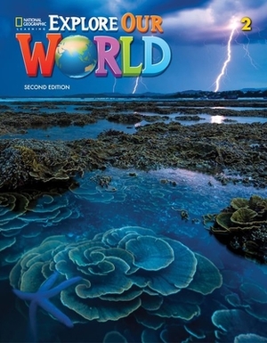 Explore Our World 2 by Diane Pinkley, Gabrielle Pritchard