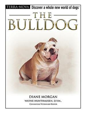 The Bulldog [With DVD] by Diane Morgan