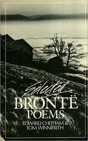 Selected Brontë Poems by Tom Winnifrith, Charlotte Brontë