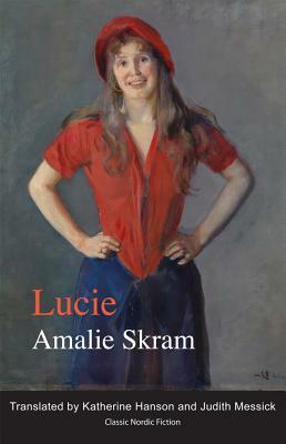 Lucie by Amalie Skram