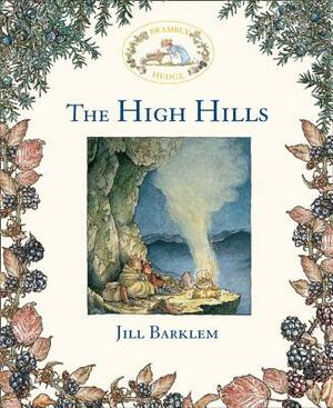 The High Hills by Jill Barklem