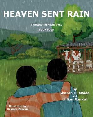 Heaven Sent Rain by Lillian Rankel