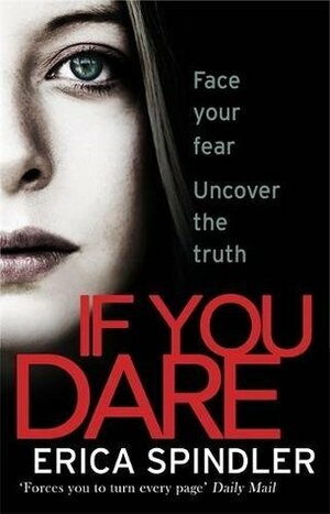 If You Dare by Erica Spindler