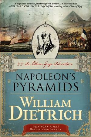 Napoleon's Pyramids by William Dietrich