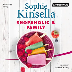 Shopaholic & Family by Sophie Kinsella