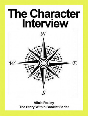 The Character Interview by Alicia Rasley
