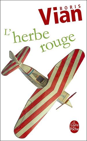 L'herbe rouge by Boris Vian