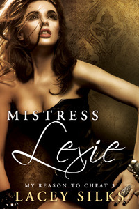 Mistress Lexie by Lacey Silks