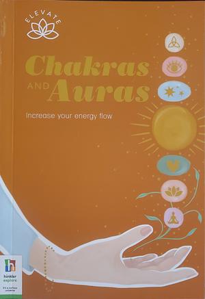 Chakras and Auras - increase your energy flow by Fiona Toy