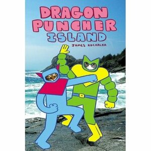 Dragon Puncher Island by James Kochalka